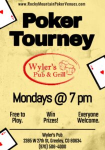 (Greeley) Win bar gift cards and earn bonus chips for the $100 Wyler's Pub's Quarterly Tournament - Rocky Mountain Poker Venues @ Wyler's Pub & Grill | Greeley | Colorado | United States